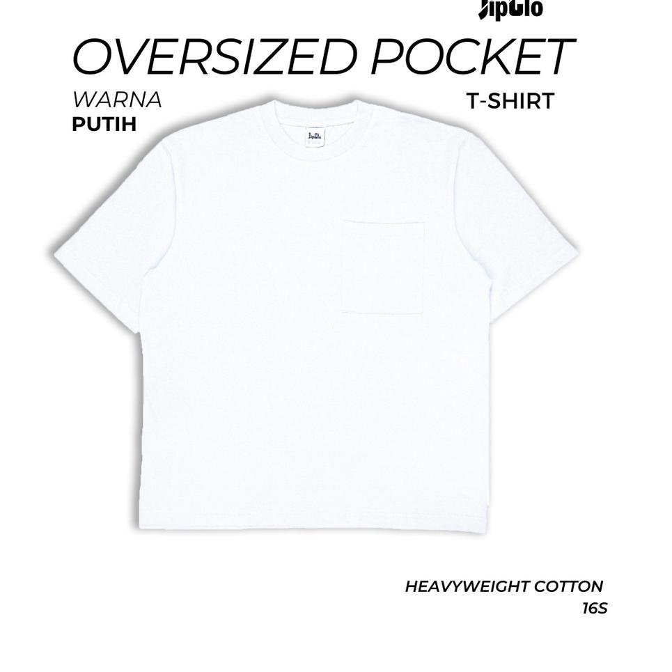TERMURAH Jipclo Kaos Polos Oversize 16S Putih Pocket Over Size Oversized Baju Atasan Wanita Pria Tsh