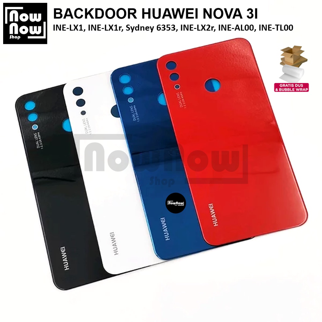 Backdoor Tutup Belakang Baterai Backcover Back Casing Huawei Nova 3i INE-LX1 INE-LX1r Sydney 6353 INE-LX2r INE-AL00 INE-TL00