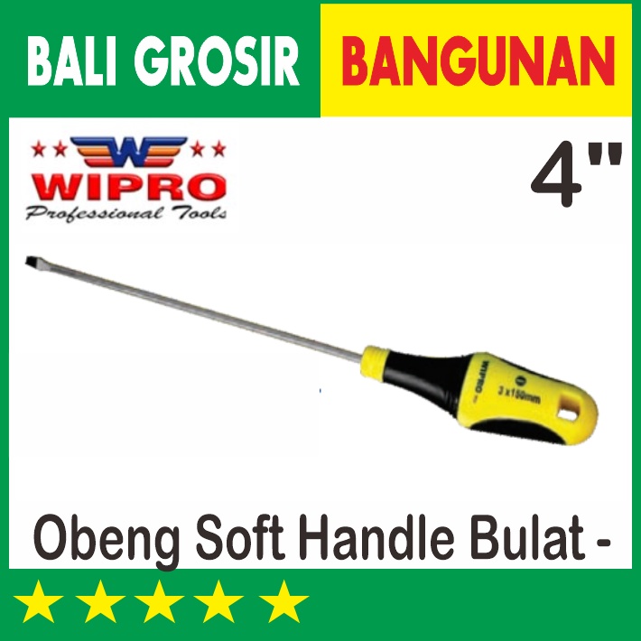 4" WIPRO OBENG - MINUS GAGANG BULAT KARET SOFT HANDLE