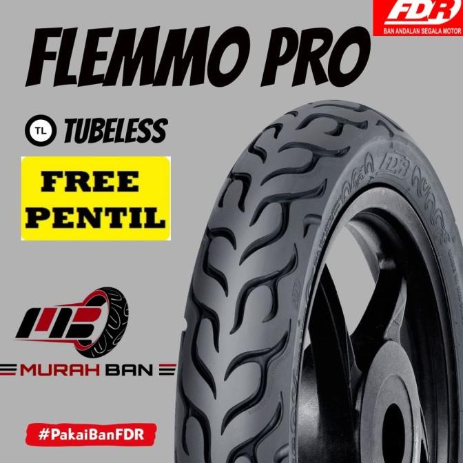 Ban Tubles Bebek Fdr Flemmo Pro 70/90 17 Free Pentil Untuk Motor Bebek