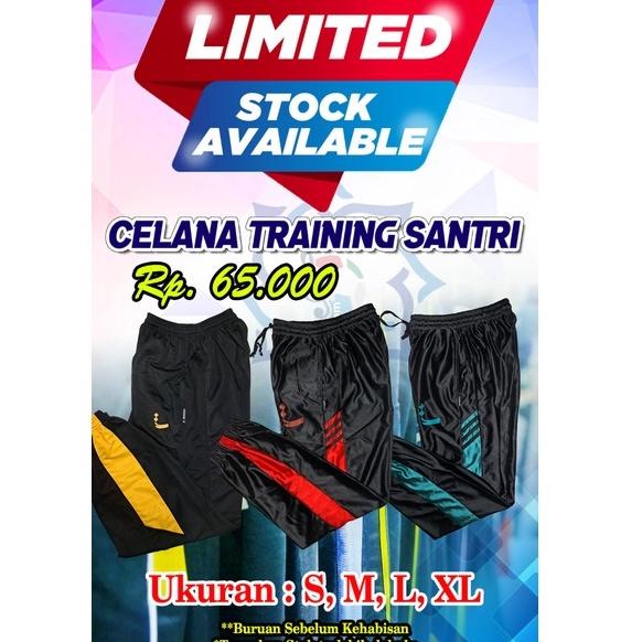 HOT SALE JUAL CELANA TRAINING SANTRI / SANTRI GONTOR