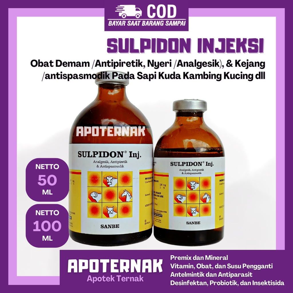 SULPIDON Injeksi | Obat Nyeri Analgesik Demam Antipiretik &amp; Kejang Antispasmodik Sapi Kambing Kuda Kucing dll | 50 ml &amp; 100 ml | SANBE | Apoternak