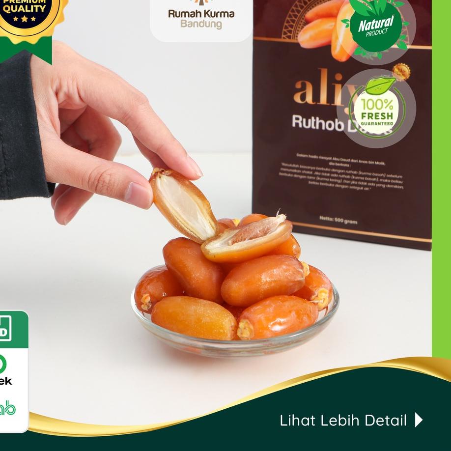 

❊ KURMA RUTHOB PREMIUM ALIYA 500 GRAM ORIGINAL / KURMA RUTHAB / KURMA BASAH ♞