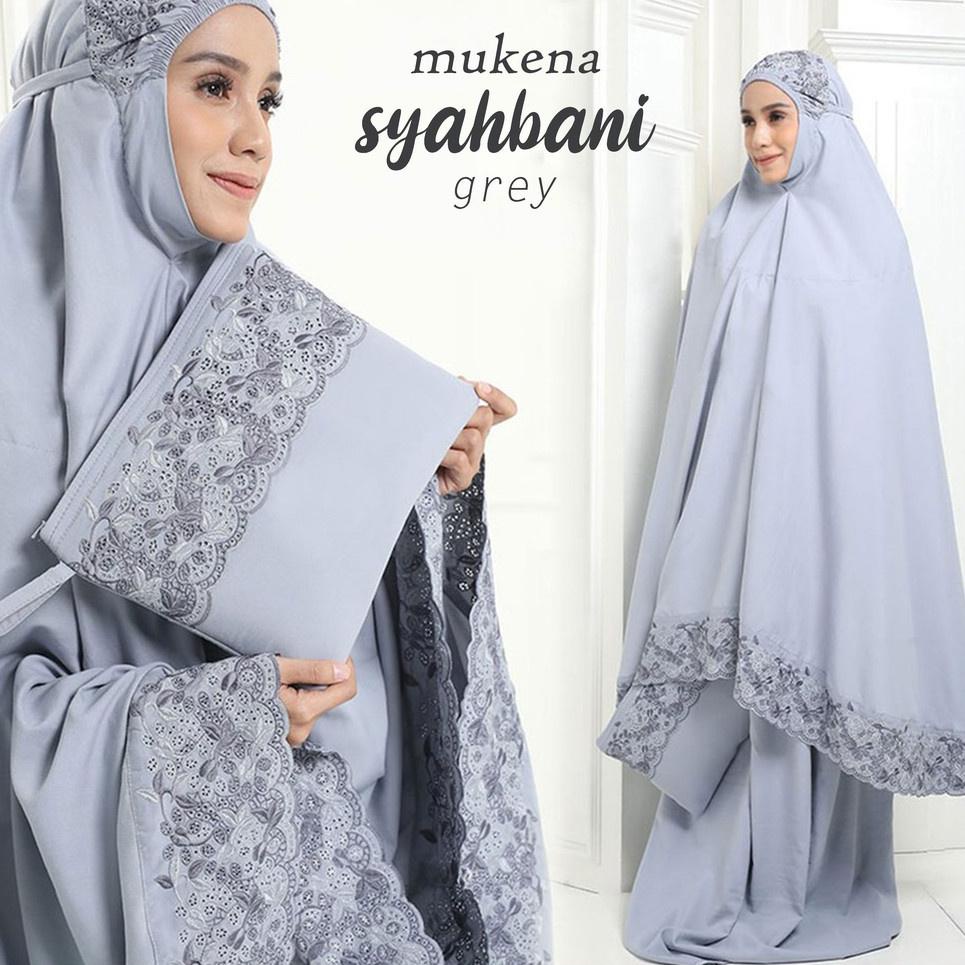 ۞ MUKENA SYAHBANI PASTALEENA MUKENAH KHADIJAH SYAHBANI KHODIJAH ➲
