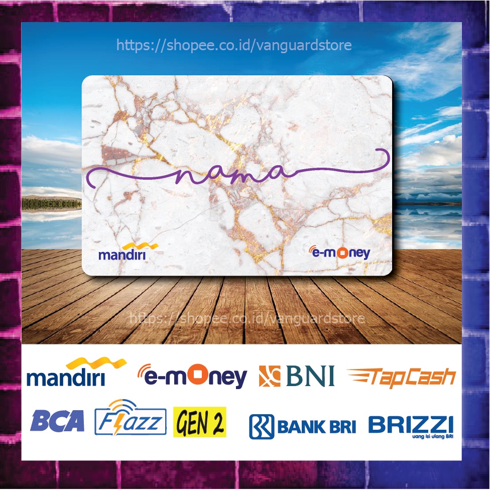 KARTU E MONEY E TOLL CUSTOM NAMA DESIGN MARMER LILAC KUMPULAN EMONEY MANDIRI FLAZZ BCA BNI TAPCASH BRIZZI BRI 1 SISI