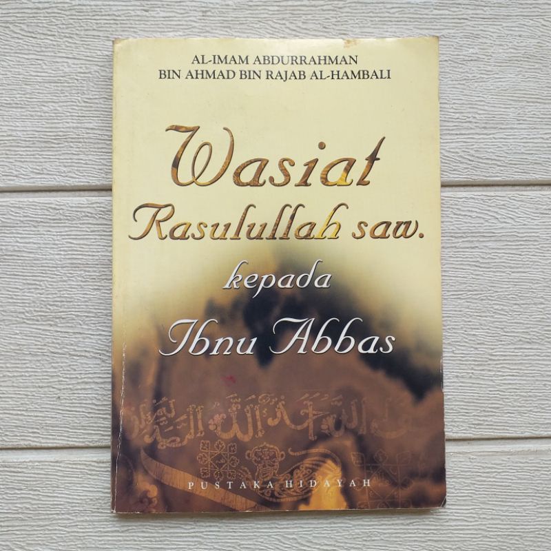 Original - Wasiat Rasulullah SAW Kepada Ibnu Abbas oleh Imam Abdurrahman