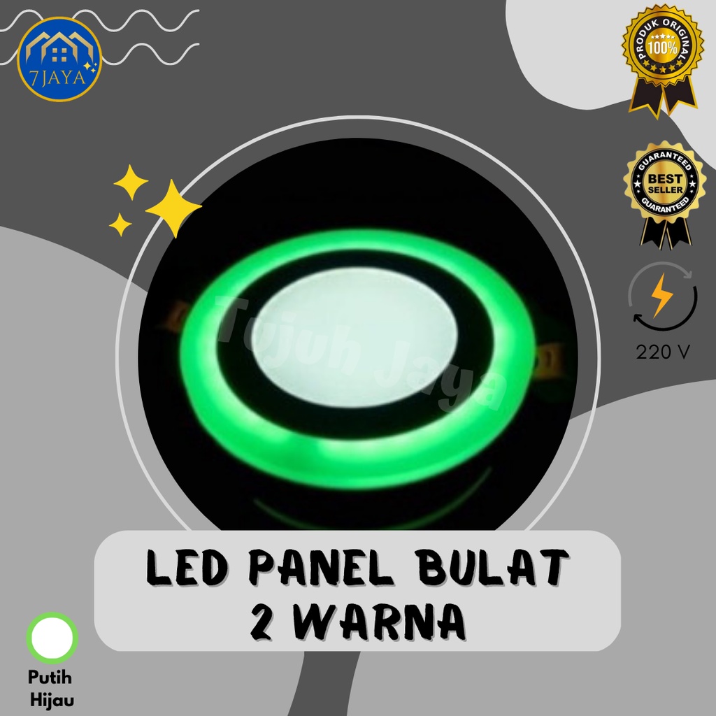 LED Panel Bulat 2 Warna - Putih Hijau