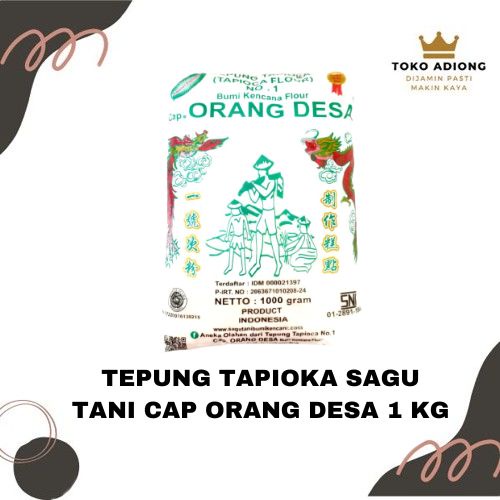 

TEPUNG TAPIOKA SAGU TANI - BUMI KENCANA - CAP ORANG DESA 1 KG