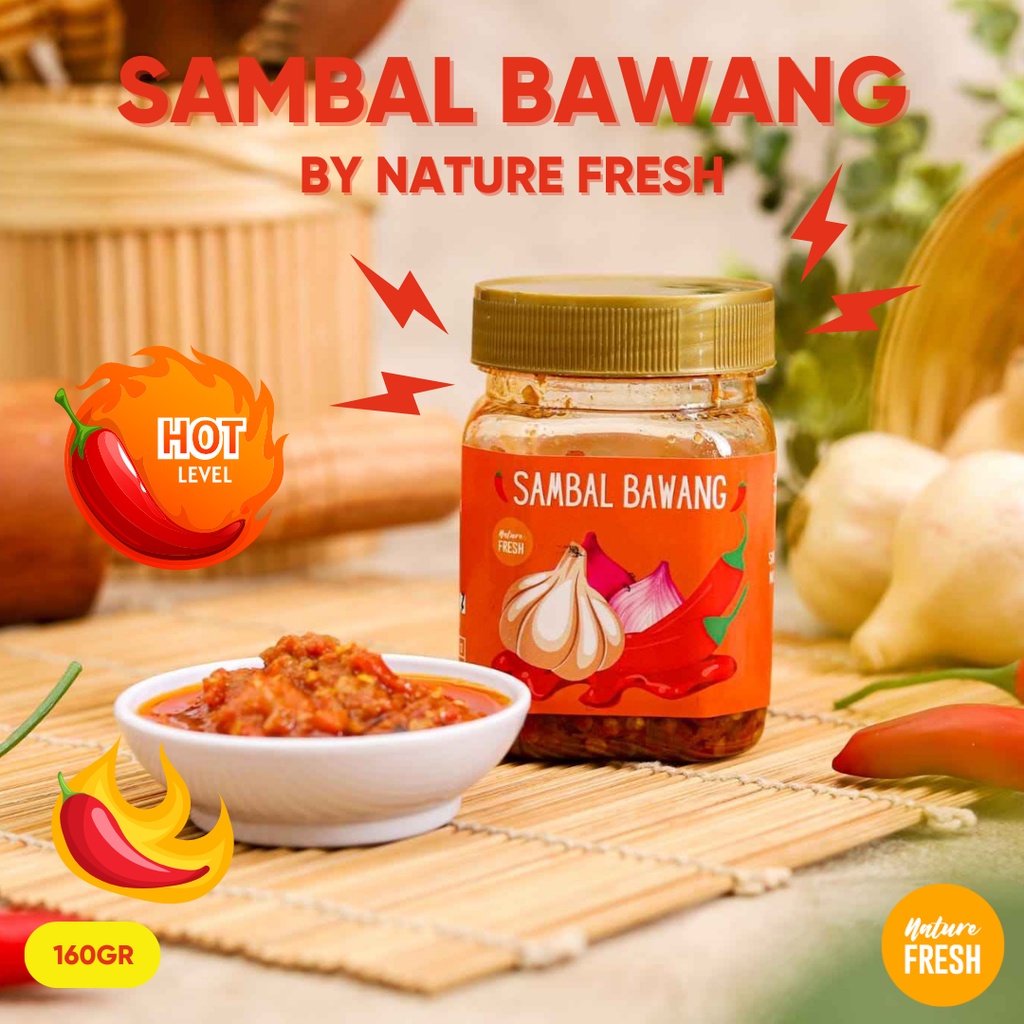 Nature Fresh Sambal Premium Sambal Bawang - Teri - Ijo - Cumi Chili