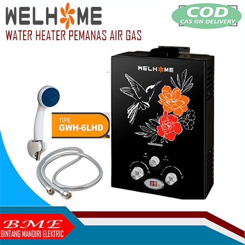 Pemanas Air Gas Welhome 6 LHD - Water heater gas mandi air hangat - Bonus Selang + Shower