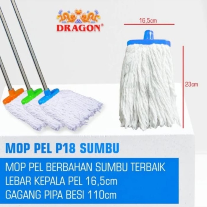 ( 18BU ) DRAGON PEL MOP LANTAI SUMBU ( 18 ) Grosir Termurah