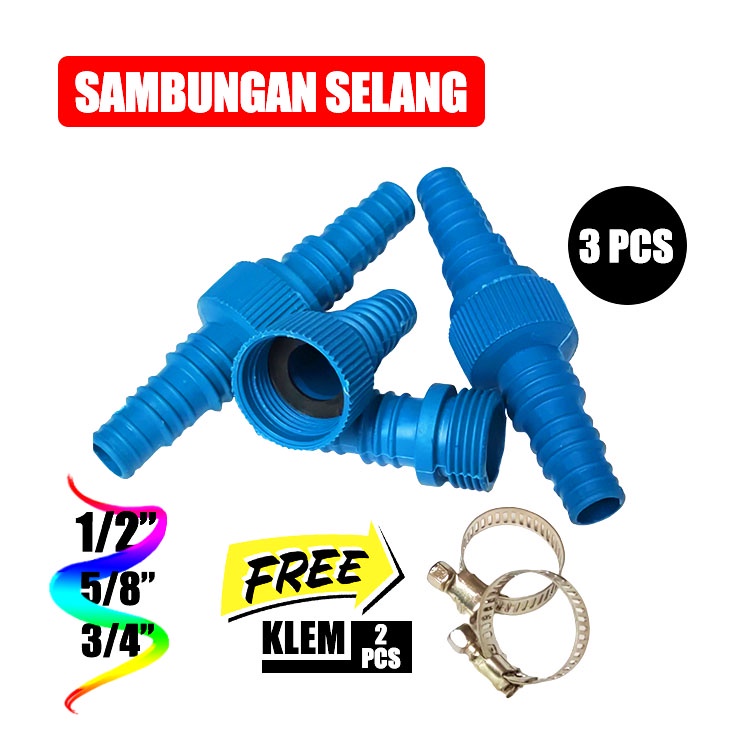 Isi 3 Penyambung / Sambungan Selang Air 2 Arah - Sambungan Selang Air / Sambungan Selang Hidup PVC - Sambungan Selang Air size 1/2&quot;, 5/8&quot; dan 3/4&quot; Free 2 Klem