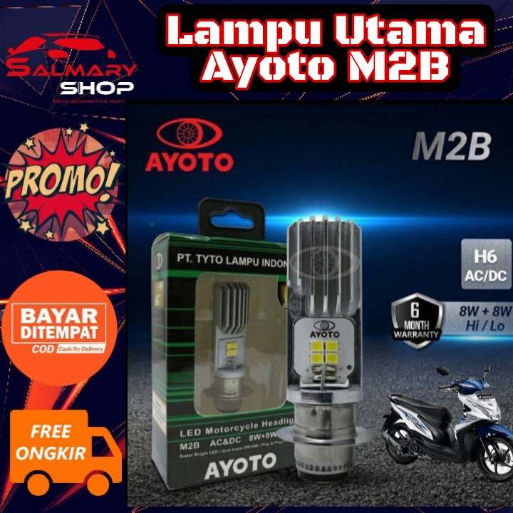 Lampu Depan LED Motor AYOTO M2B ORIGINAL H6 AC & DC motor matic / bebek Lampu Beat Mio Vario