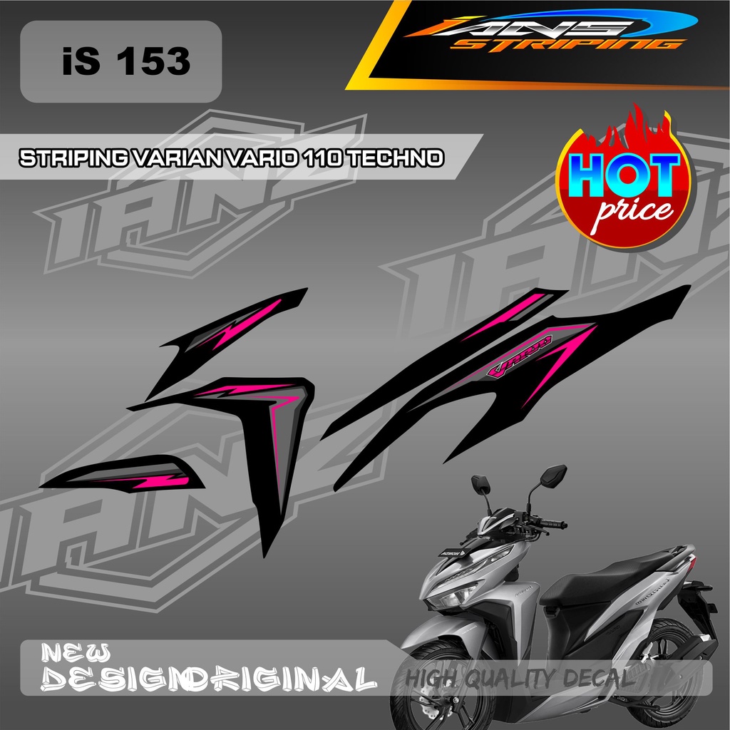 NEW STIKER  MOTOR DECAL STRIPING LIST VARIO TECHNO 110 OLD / HONDA VARIO TECHNO 110 MENGGUNKAN BAHAN BERKUALITAS /  TIDAK MUDAH PUDAR / DECAL KERETA VARIO TECHNO  IS153