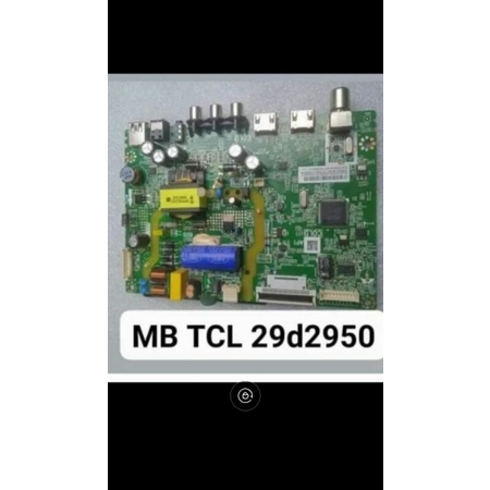 MB Mainboard Mobo Board Mb Tcl TCL L29D2950"29D2950 l29d2950 29d2950