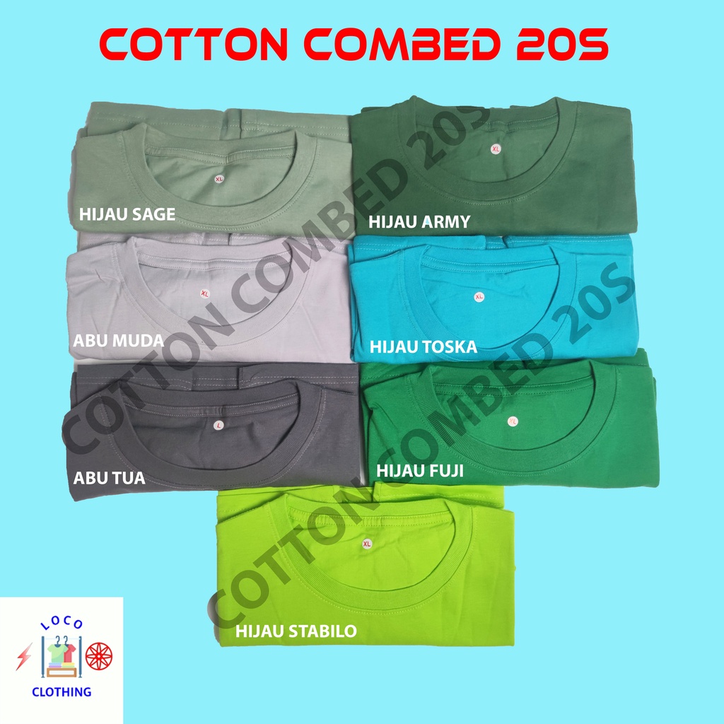 LOCO - KAOS POLOS 100% COTTON COMBED 20S PREMIUM - S-XXL | KATUN COMBED TEBAL PRIA WANITA