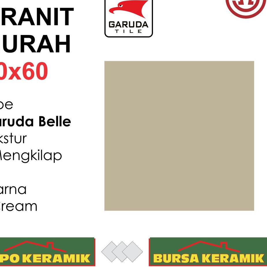 ⅍ GRANIT MURAH GARUDA 60X60 BELLE G3 ►
