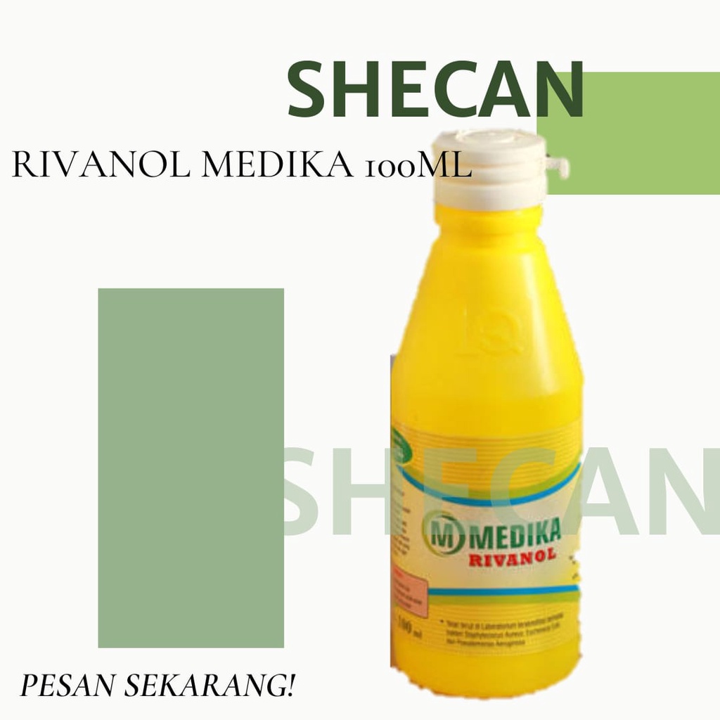 Rivanol Cairan Pembersih Luka akibat Infeksi Jamur / Bakteri