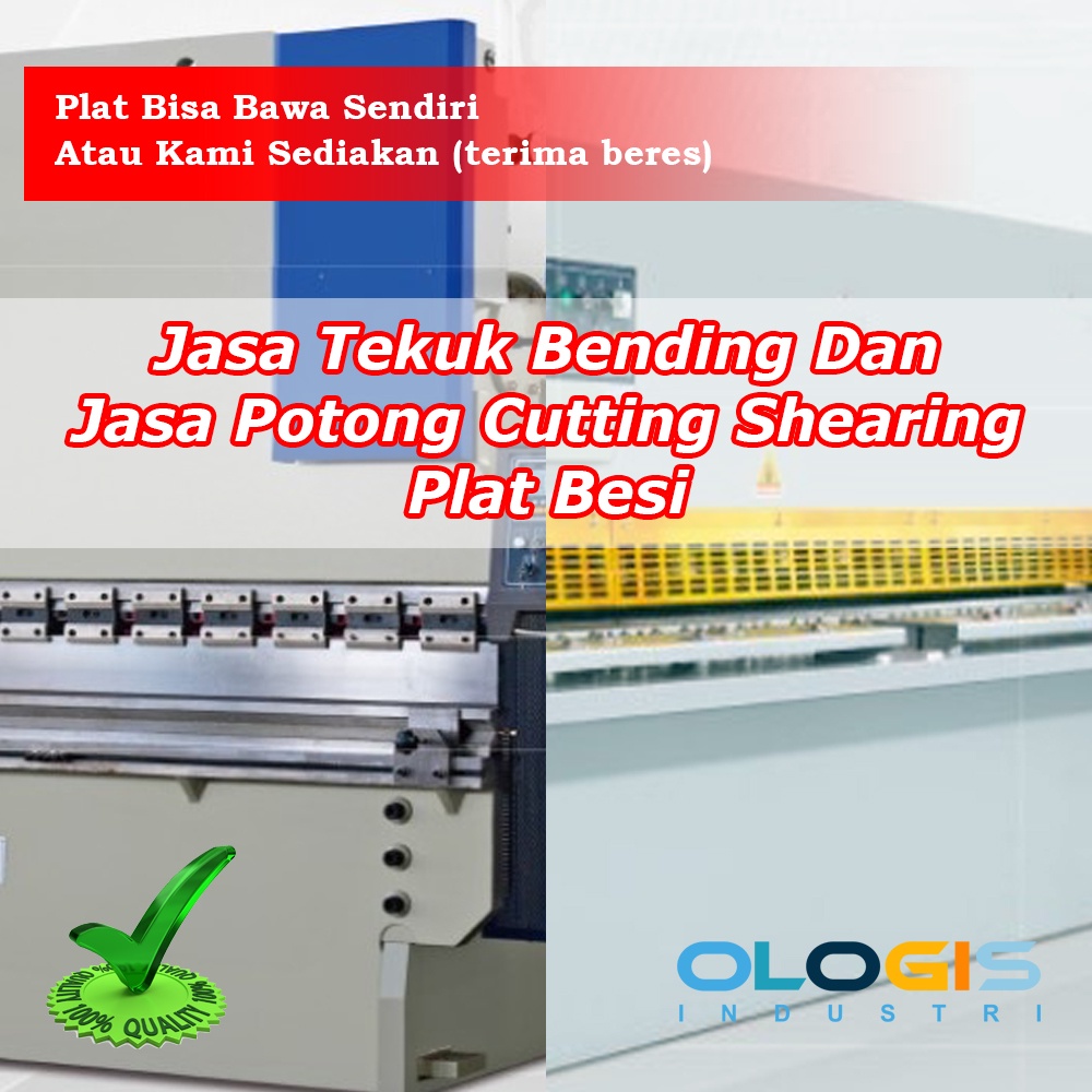Tekuk Bending Plat Dan Potong Cutting Shearing Plat Besi Besi Dijamin TOP