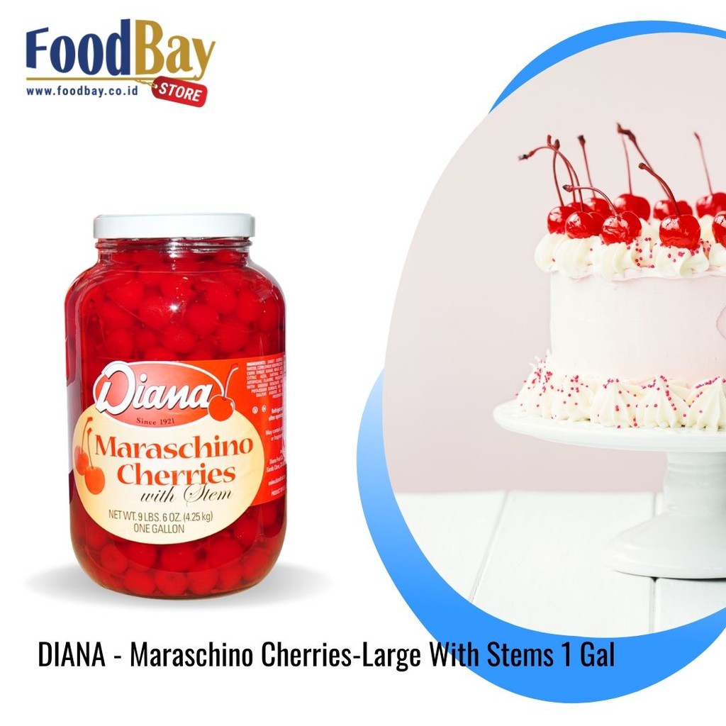 DIANA Maraschino Cherries Large With Stems 1 Gal / Cherry Tangkai Merah Ceri 4.25Kg