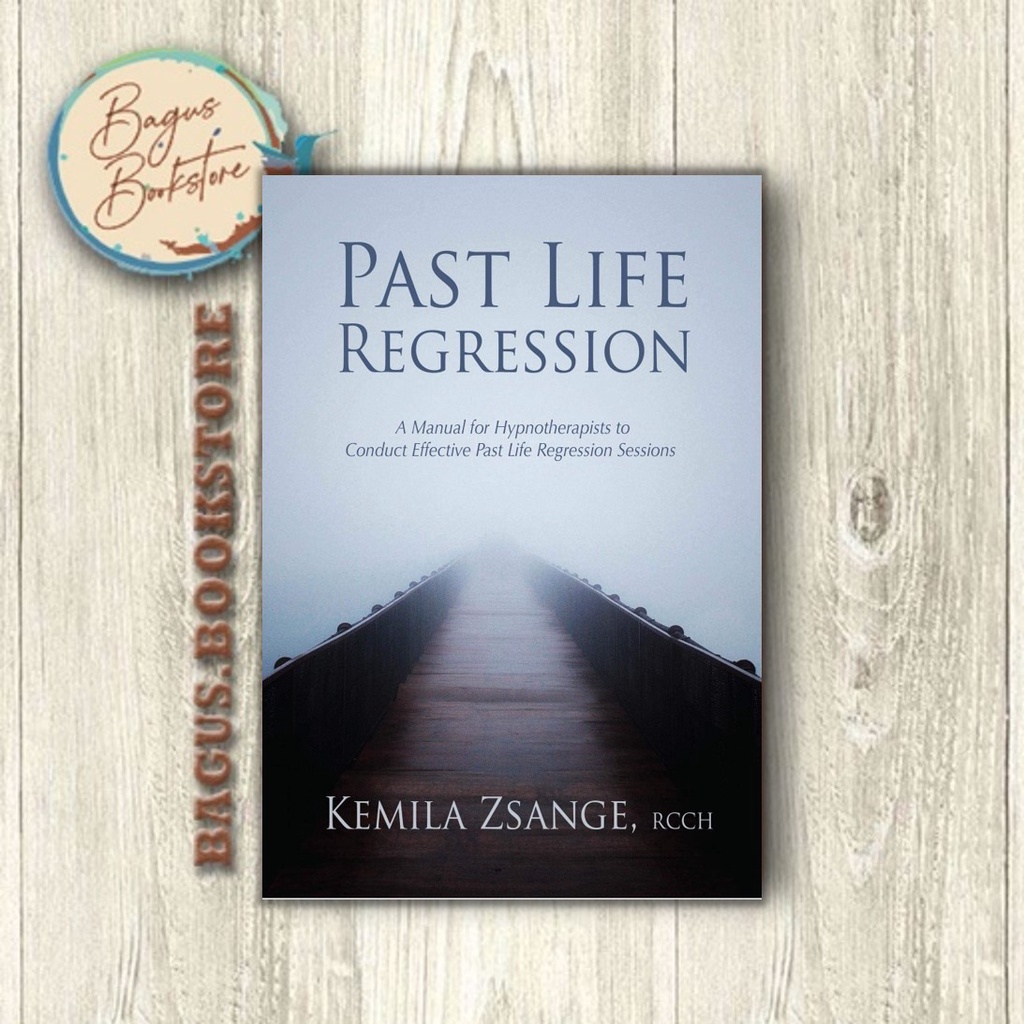 Past Life Regression - Kemila Zsange (English) - bagus.bookstore