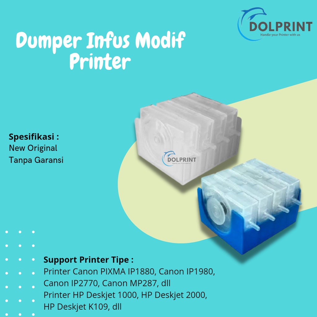 Damper / Dumper Infus Modif Printer HP Damper Printer Canon Damper Printer Epson