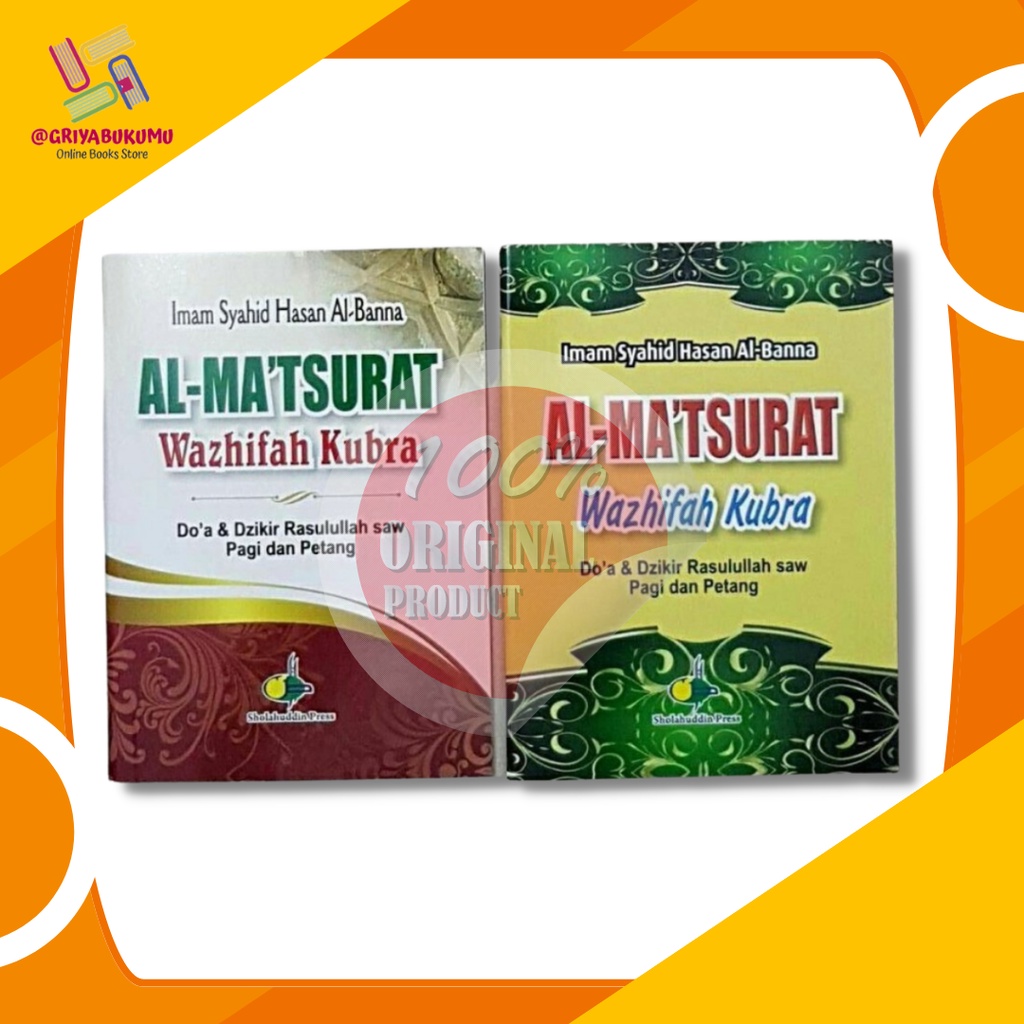 AL MATSURAT KUBRO I ALMATSURAT KUBRA I DZIKIR PAGI PETANG HASAN AL BANNA I BUKU SAKU SHALAHUDDIN PRE