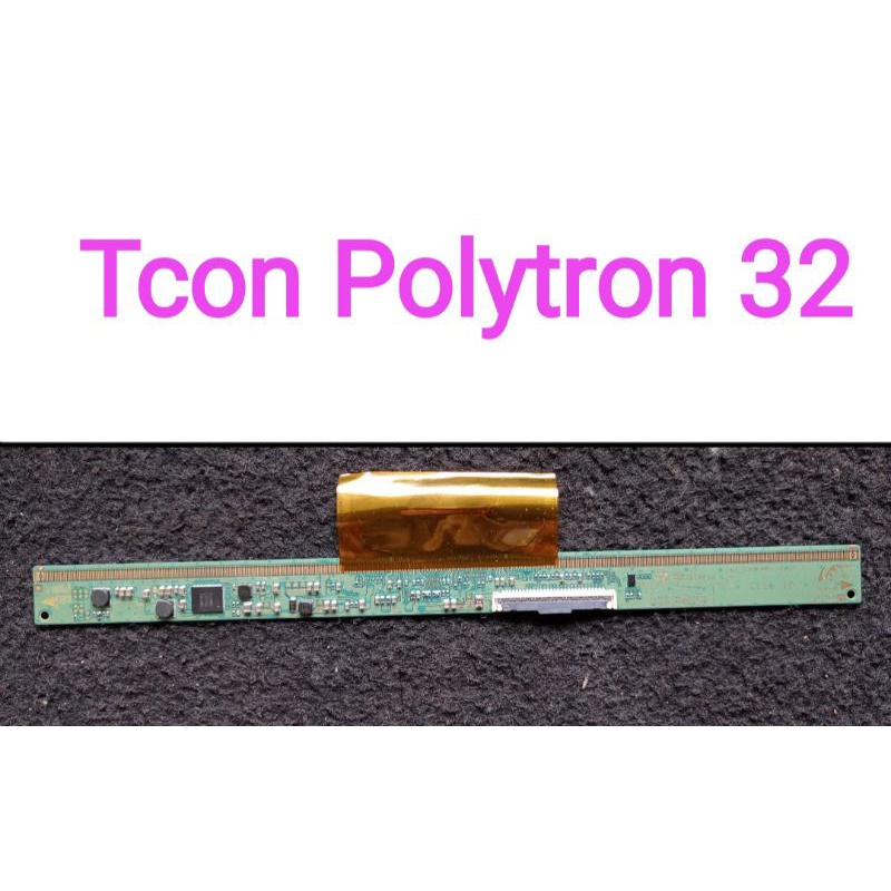 tcon polytron pld32d7511 / pld32b1550 / pld32d1550 / pld321520 / pld32d9505 / pld32t100 / pld32t1500