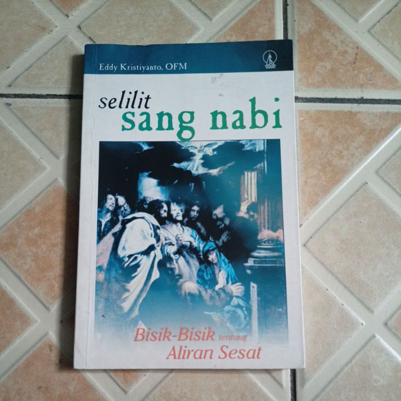 Buku selilit sang nabi by Eddy Kristiyanto OFM