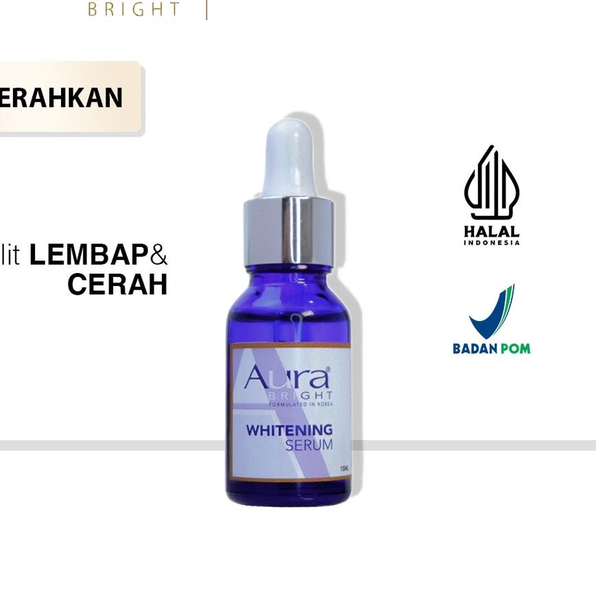◙ Aura Bright - Whitening Serum ➲