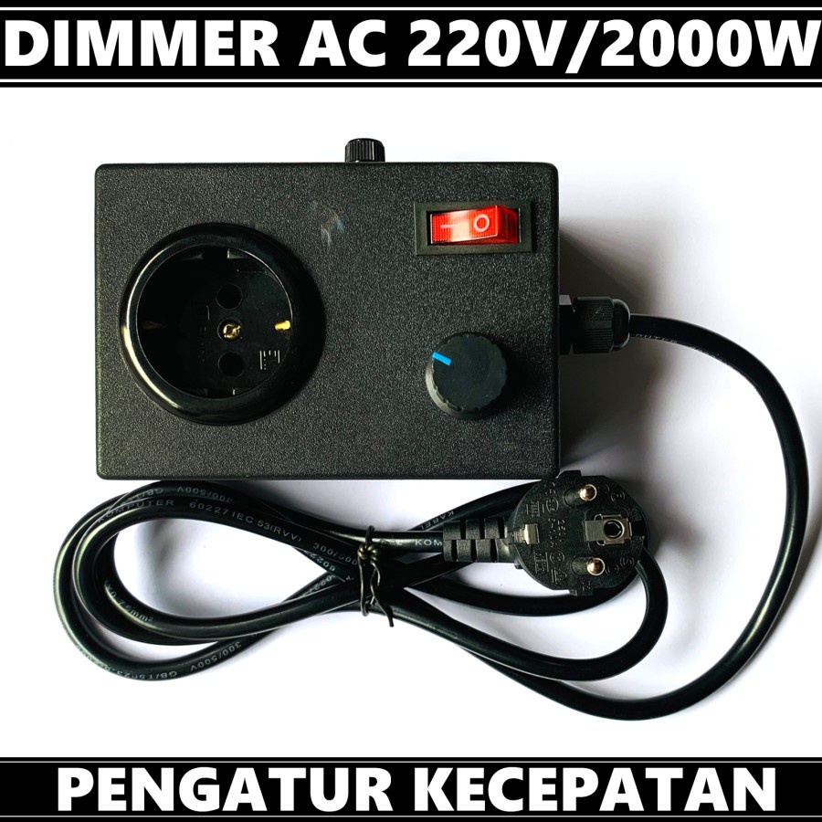 DIMMER AC 220V 2000 WATT ALAT PENGATUR KECEPATAN GERINDA - KIPAS ANGIN