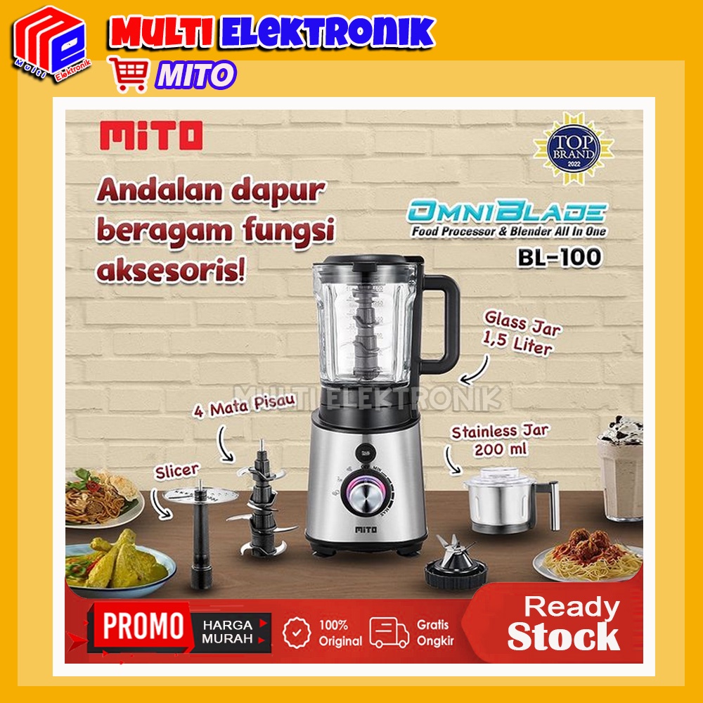 MITO FOOD PROCESSOR dan BLENDER BL 100 / BL100 OMNI BLADE