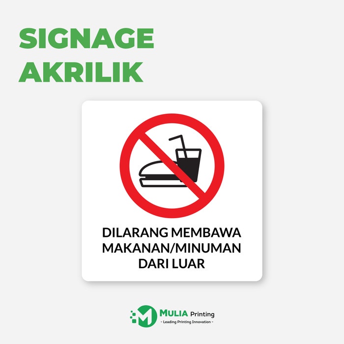 

Dilarang Membawa Makanan Sign Board Label Akrilik Papan Ruangan