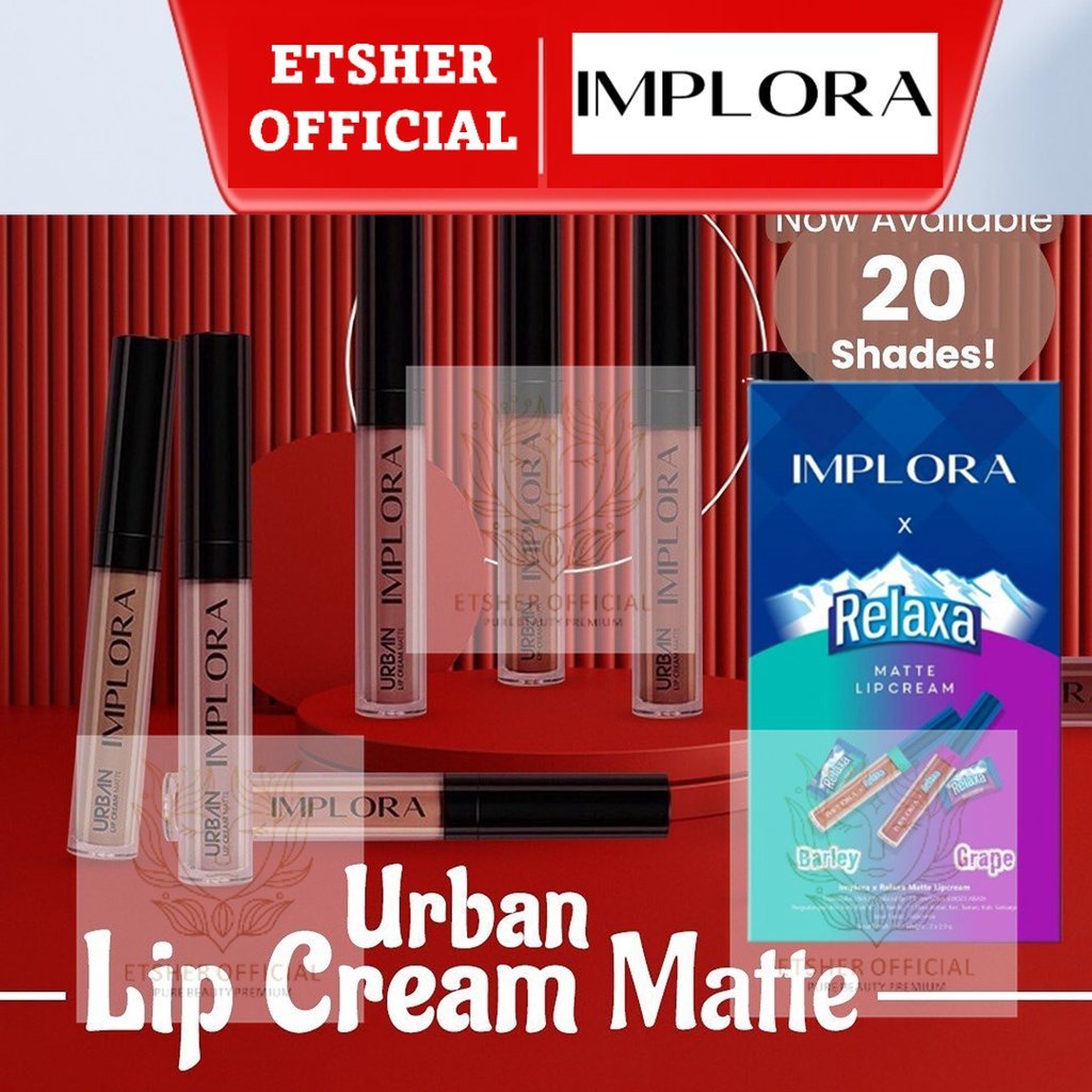 Lipstik Implora Urban Lip Cream Matte Tahan Lama Lipcream Dusky Nude Liptint Dark Berry Liptin