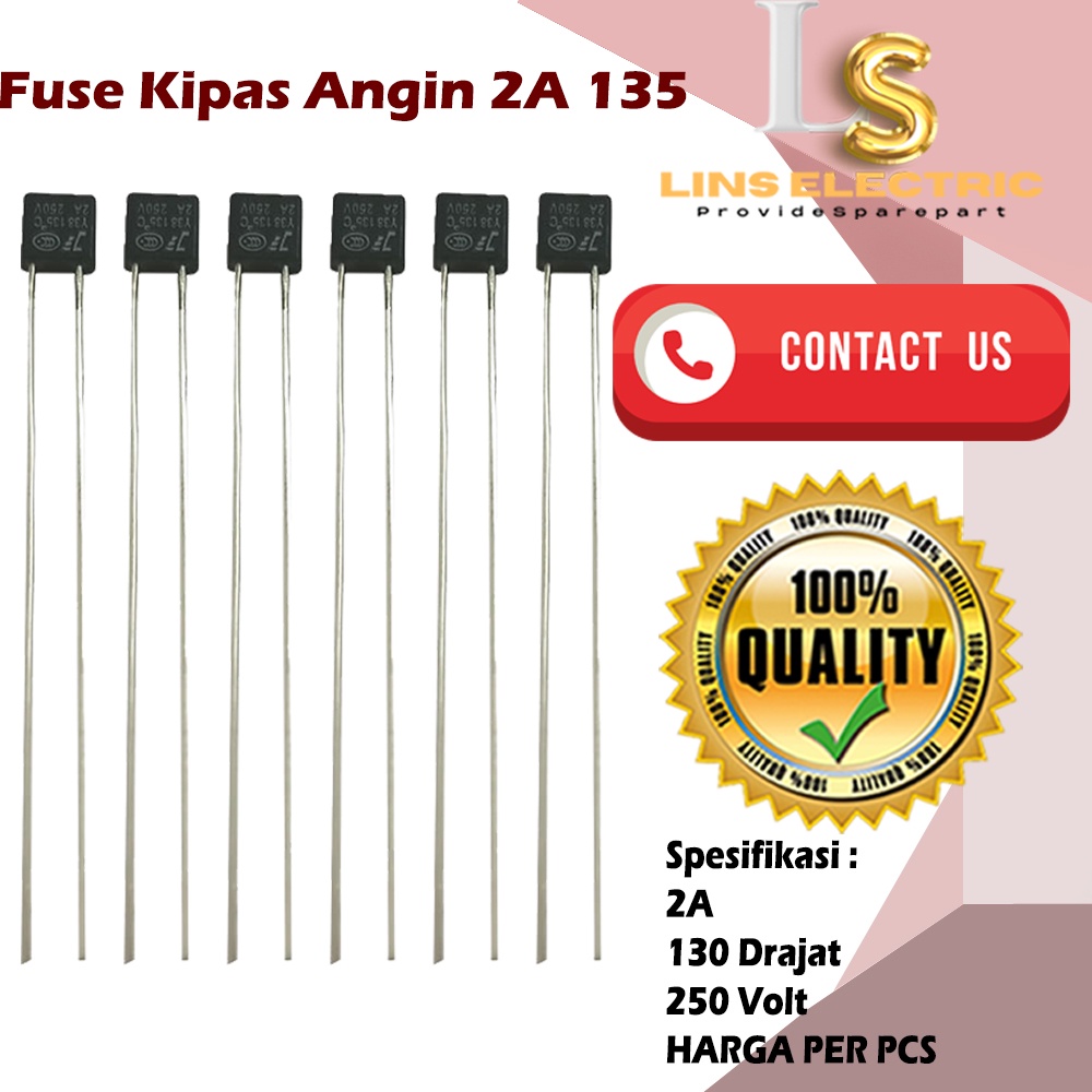 Fuse Kipas Angin 2A 135 C