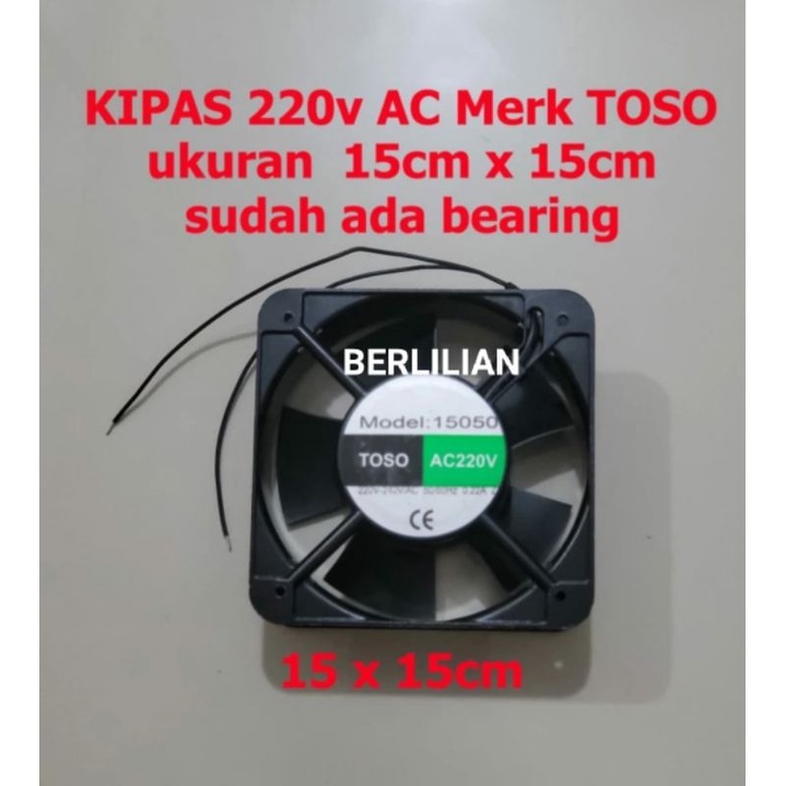 Coling Fan TOSO 15CM AC 220V Ball Bearing Model 15050