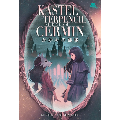Gramedia - Kastel Terpencil Di Dalam Cermin