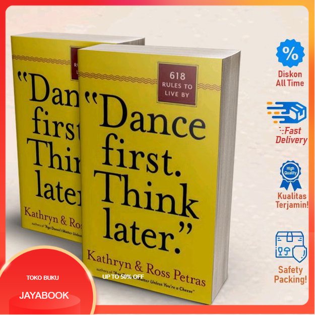 Dance First. Think Later - Petras, Kathryn, Petras, Ross (English)