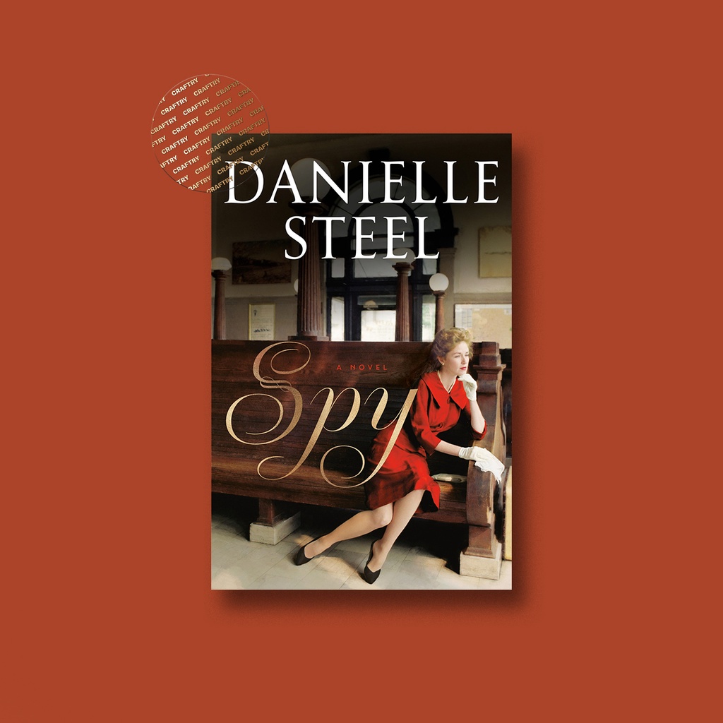 

Spy - A Novel - Danielle Steel