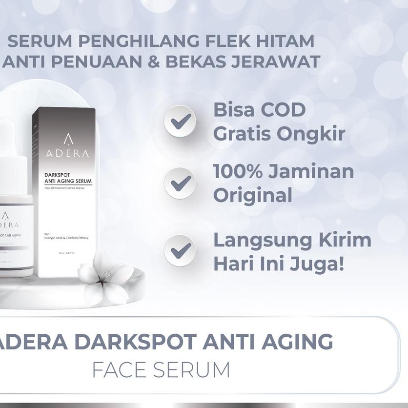 ➢ SERUM ADERA DARKSPOT ANTI AGING SERUM ORI ADERA DARKSPOT ANTI AGING SERUM DARKSPOT ANTI AGING ADER