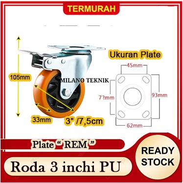 Roda 3 inch PU TAIWAN+Double Bearing Tetap/Hidup/Putar+Rem/Troli/Caster/Etalase/pc