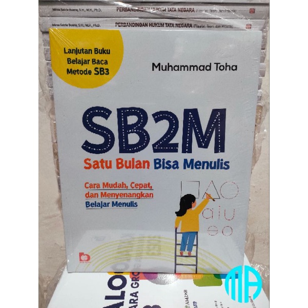 SB2M Satu Bulan Bisa Menulis - Muhammad Toha