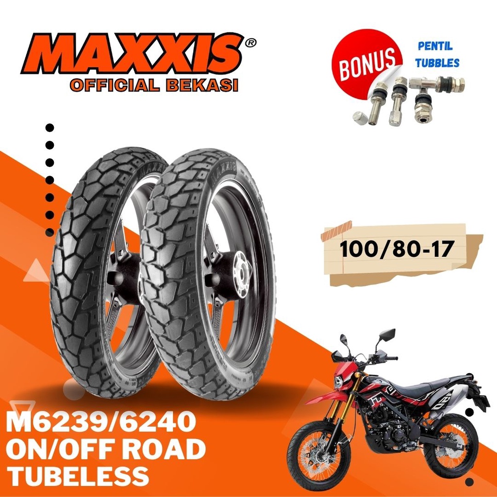 BAN MAXXIS MOTOR M6239 / M6240 RING 17 ( 70/90-17 / 90/90-17 / 100/80-17 / 110/80-170 / 120/80-17 / 130/80-17 / 140/80-17 ) M6239 / M6240 BAN TUBELESS DUAL PURPOSE / BAN OFF ROAD / BAN ON ROAD / M-6239 / M 6239 / M-6240 / M 6240