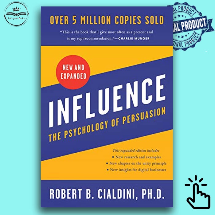 Influence : The Psychology of Persuasion