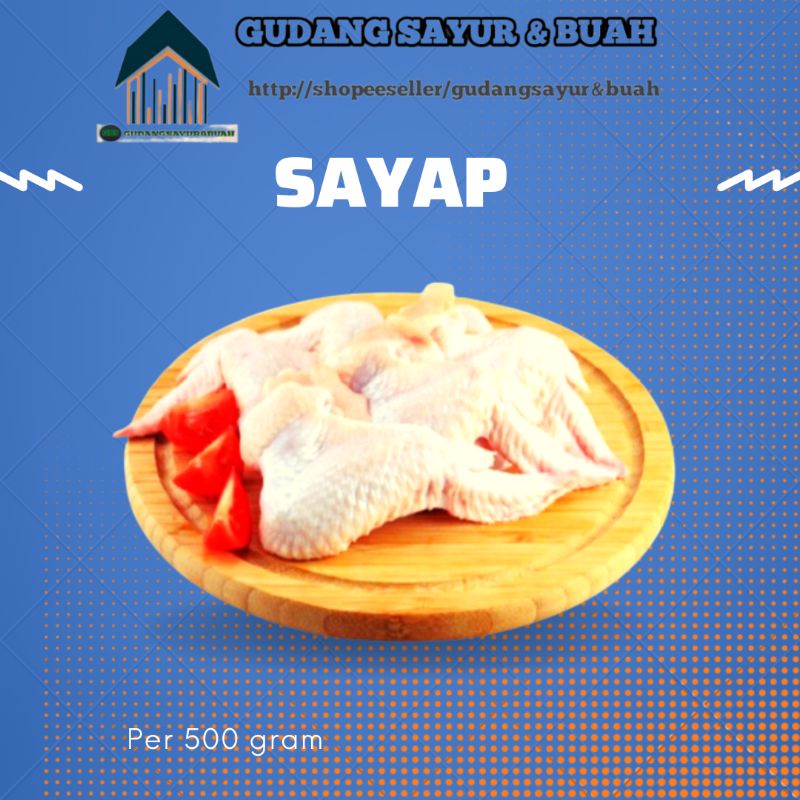 

Sayap Ayam Fresh 500 Gram