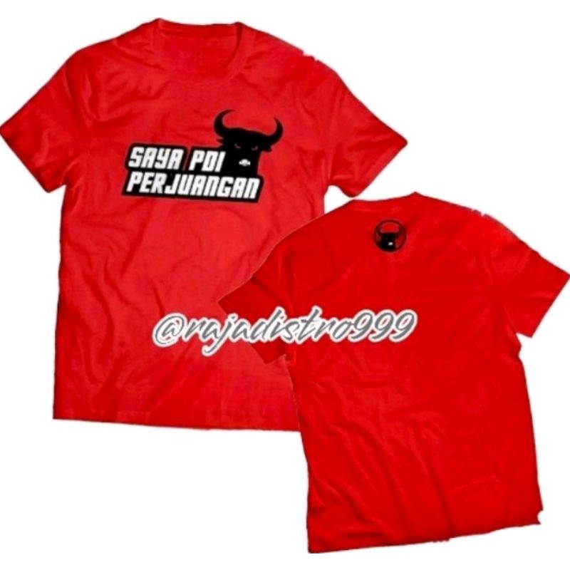 KAOS BAJU PARTAI PDIP kaos Pria Distro SAYA PDI PERJUANGAN PREMIUM COTTON