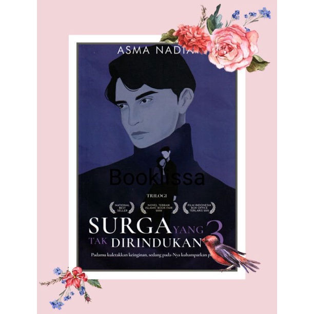 Surga Yang Tak Di Rindukan 3
