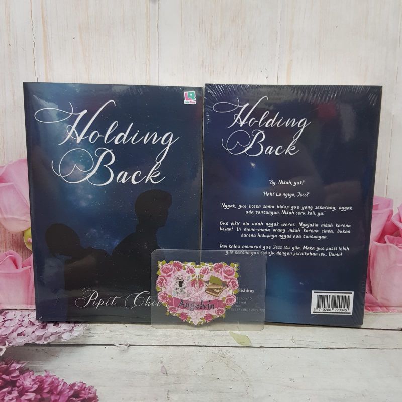 Jual Buku Novel Holding Back by Pipit Chie Shopee Indonesia