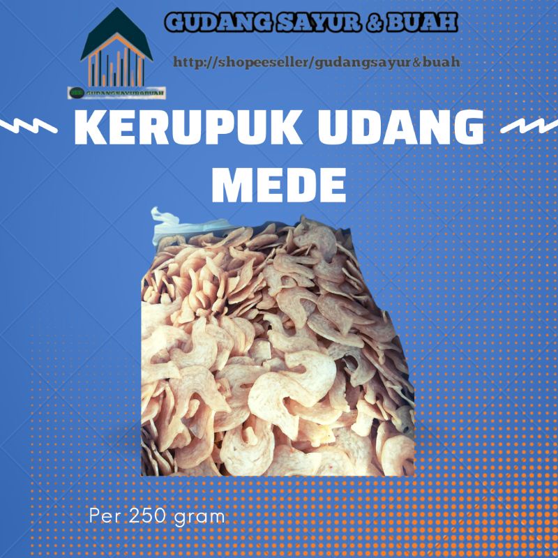 

Kerupuk Udang Mede Bengkok Mentah per 250 gram