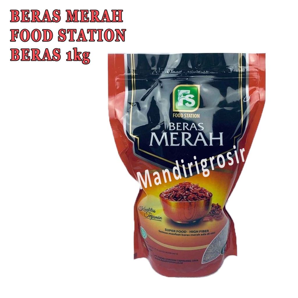 BERAS MERAH FOOD STATION 1 KG KUALITAS TERJAMIN